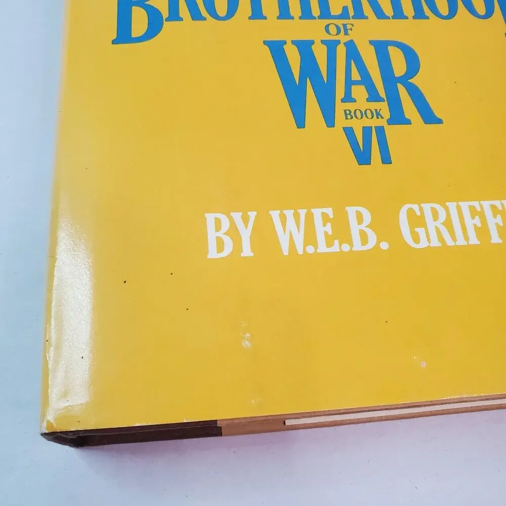 The Generals Brotherhood of War Book VI (BCE) by W. E. B. Griffin 1986